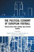 The Political Economy of European Football