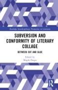 Subversion and Conformity of Literary Collage