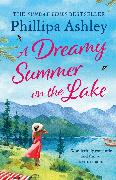 A Dreamy Summer on the Lake