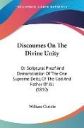 Discourses On The Divine Unity