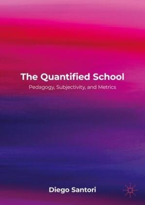 The Quantified School