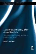 Security and Hybridity after Armed Conflict