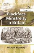 Blackface Minstrelsy in Britain