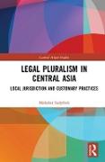 Legal Pluralism in Central Asia