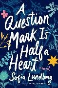 A Question Mark Is Half a Heart