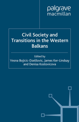 Civil Society and Transitions in the Western Balkans