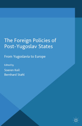 The Foreign Policies of Post-Yugoslav States