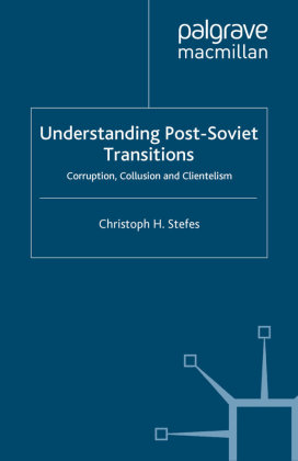 Understanding Post-Soviet Transitions