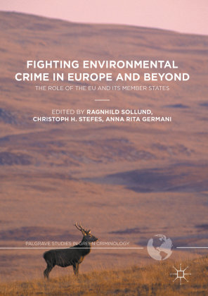 Fighting Environmental Crime in Europe and Beyond