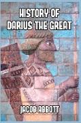 History of Darius the Great