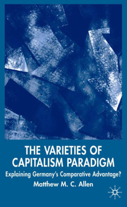 The Varieties of Capitalism Paradigm