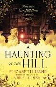 A Haunting on the Hill