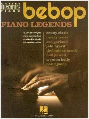 Bebop Piano Legends Artist Transcriptions, For Jazz Piano