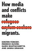 How Media and Conflicts Make Migrants