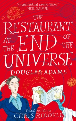 The Restaurant at the End of the Universe Illustrated Edition