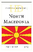 Historical Dictionary of North Macedonia