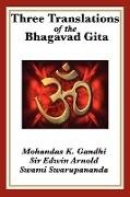 Three Translations of the Bhagavad Gita