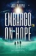 Embargo on Hope