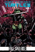 Teenage Mutant Ninja Turtles Volume 3: Fall and Rise