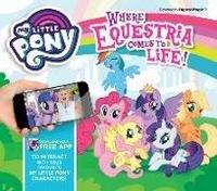 My Little Pony: Where Equestria Comes to Life