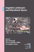 Linguistic Landscapes and Educational Spaces