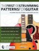 The First 100 Strumming Patterns for Guitar