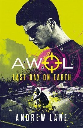 AWOL Agent Without Licence: Last Day on Earth