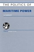 The Politics of Maritime Power