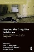 Beyond the Drug War in Mexico