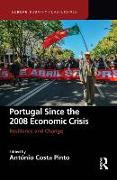 Portugal Since the 2008 Economic Crisis