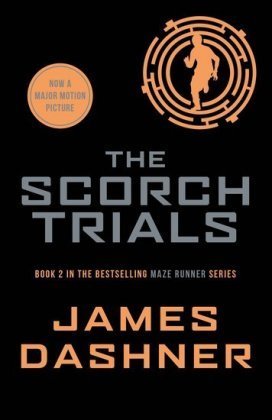 Maze Runner, The Scorch Trials