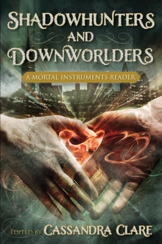 Shadowhunters and Downworlders