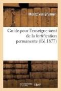 Guide Pour L'Enseignement de La Fortification Permanente