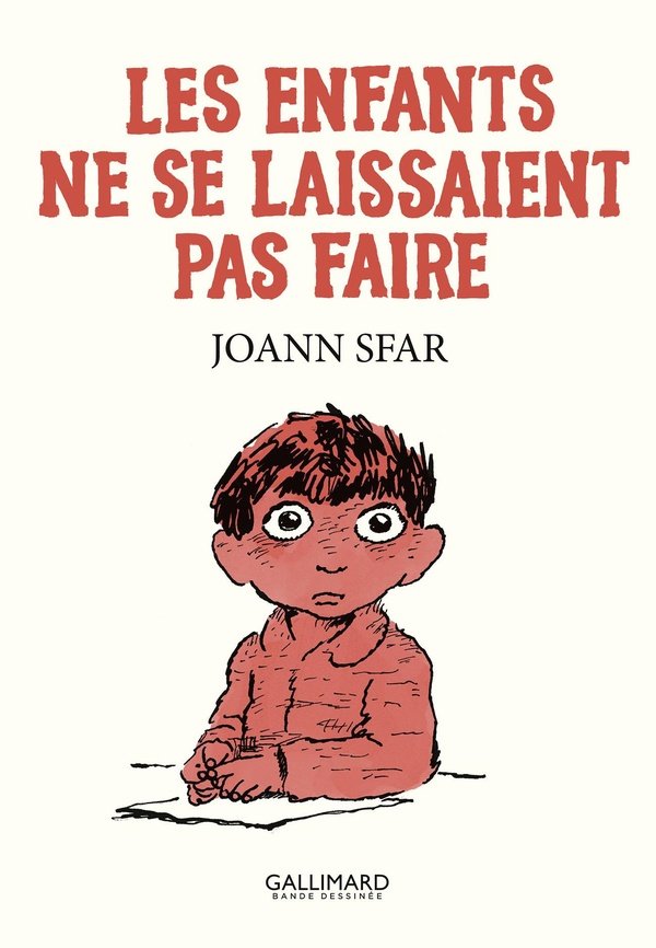 Les enfants ne se laissaient pas faire. Les carnets de Joann Sfar