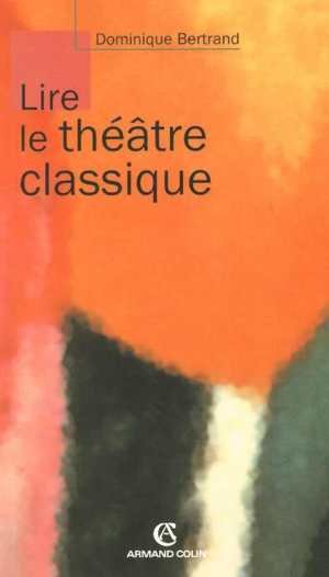 Lire le theatre classique