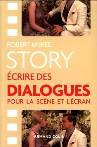 Story : écrire des dialogues pour la scène et l'écran