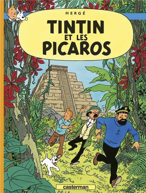 Les Aventures de Tintin 23. Tintin et les picaros