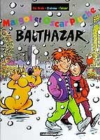 Margot et Oscar Pluche tome 6 : Balthazar