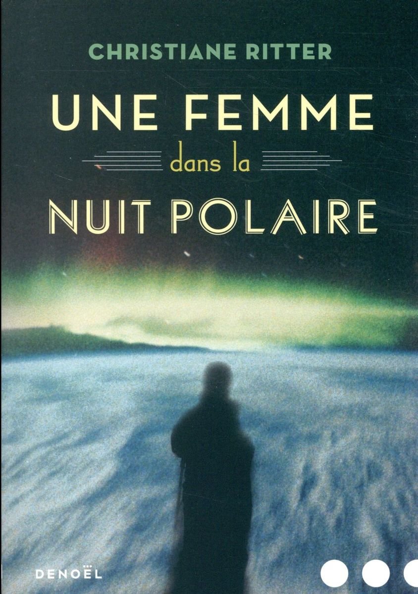 Une femme dans la nuit polaire