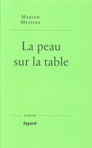 La peau sur la table