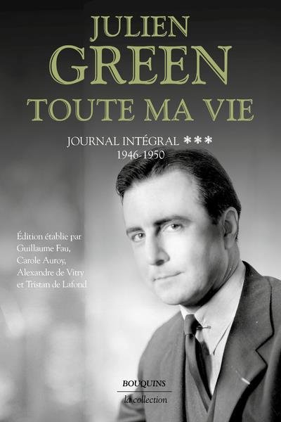 Toute ma vie : journal intégral