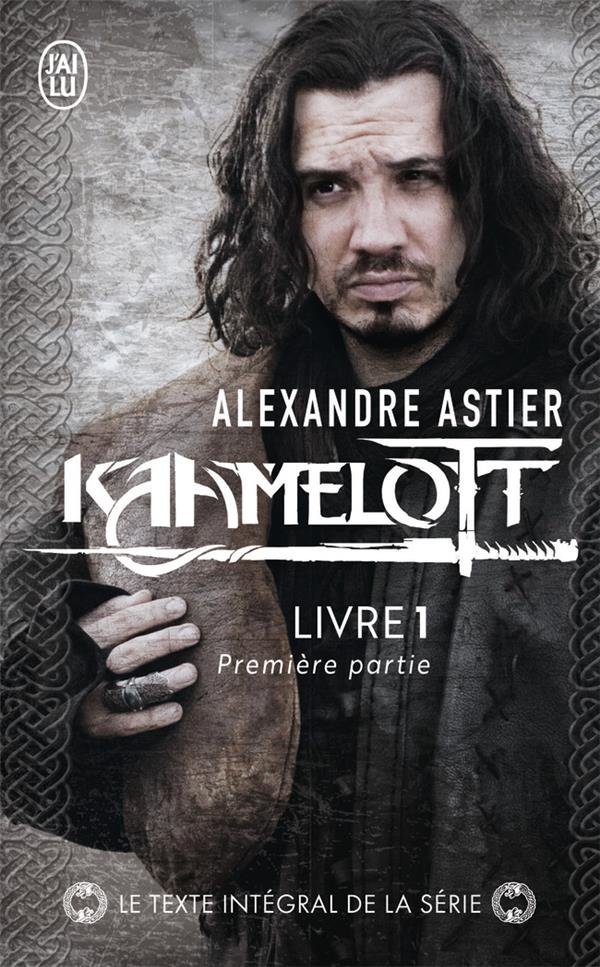 (Nc) Kaamelott, Livre 1 - Premiere Partie