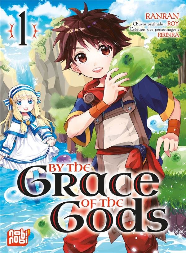 By the grace of the gods. Tome 1