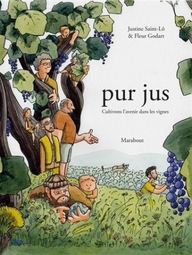 Pur jus : cultivons l'avenir dans les vignes