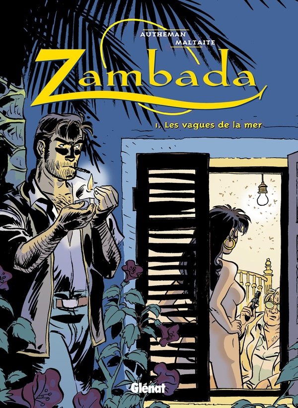 Zambada. Tome 1: Les vagues de la mer