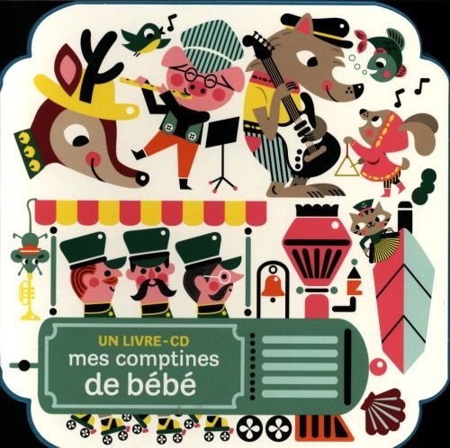 Mes comptines pour bébé : un livre-CD