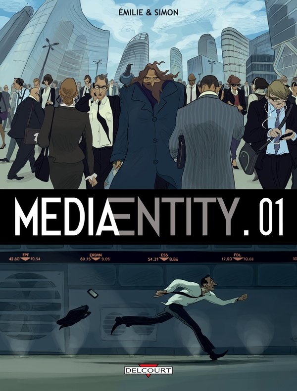 Mediaentity. Tome 1