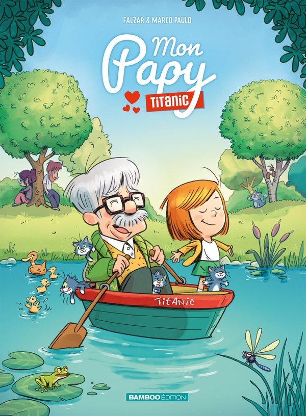 Mon papy Titanic. Tome 1