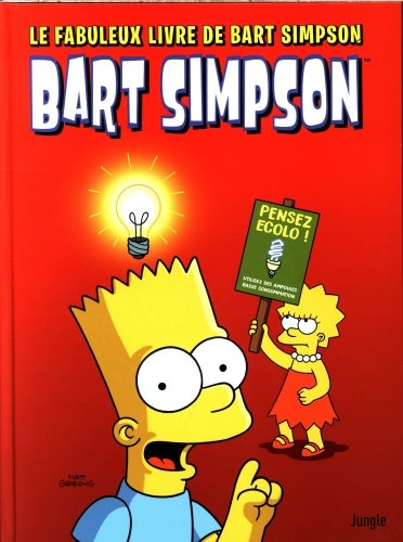 Bart Simpson. Le fabuleux livre de Bart Simpson