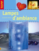 Lampes d' ambiance